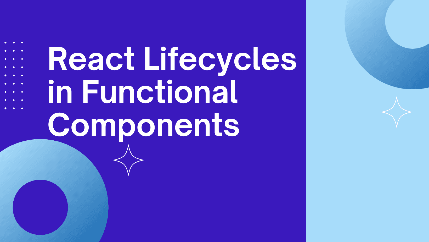 What is the equivalent of lifecycle methods of Class components in functional? Let's find out.